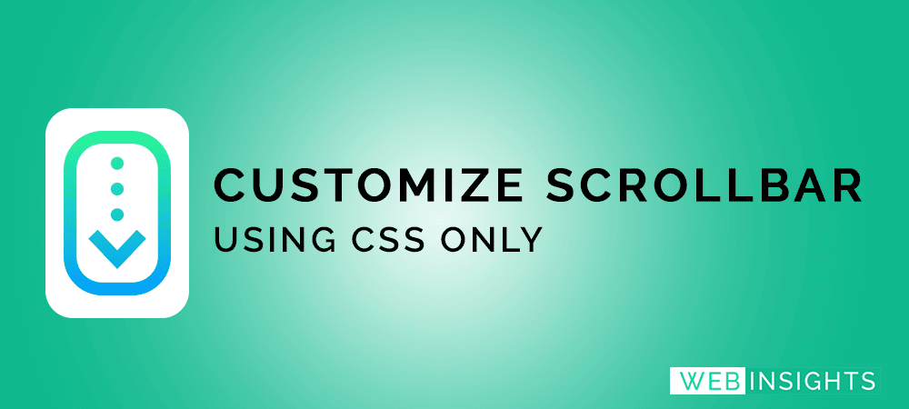 Custom scrollbar using css